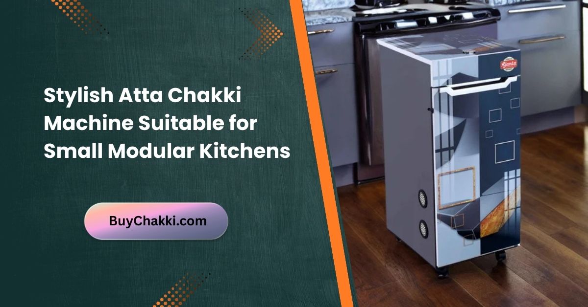 Compact Atta Chakki Machine for Small Kitchen – Space-Saving Flour Mill